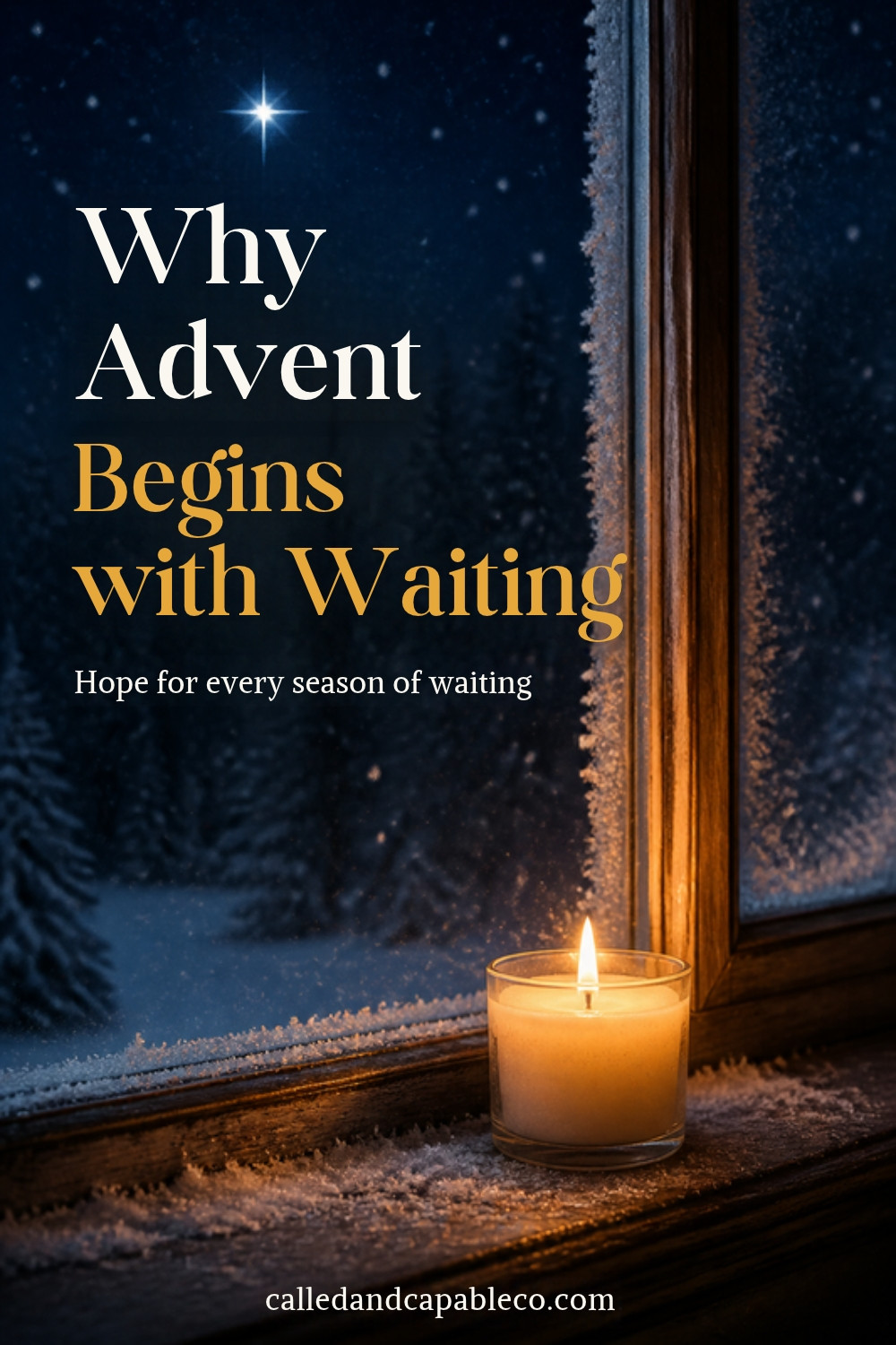 Why Advent Begins with Waiting