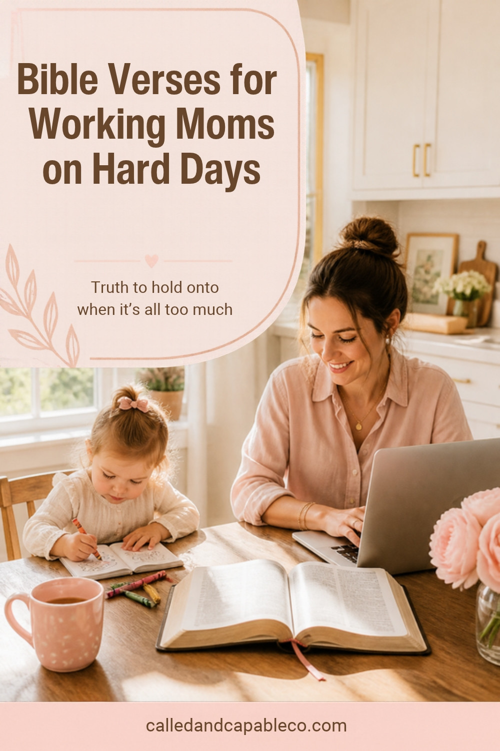 Bible Verses for Working Moms on Hard Days