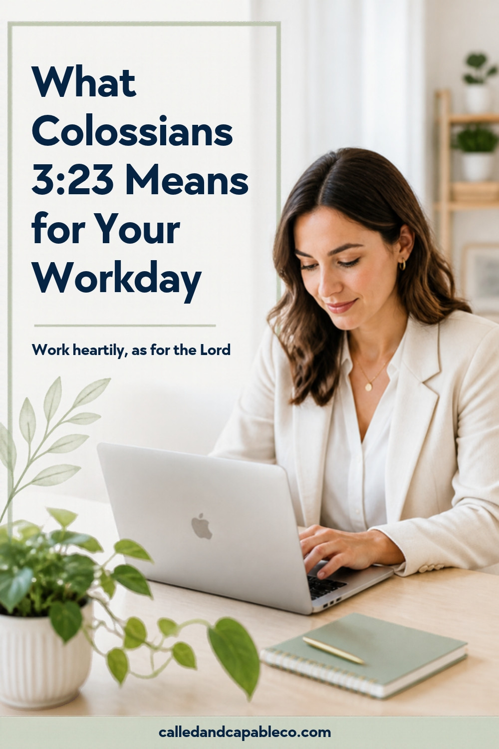 Colossians 3:23: What It Really Means to Work as for the Lord