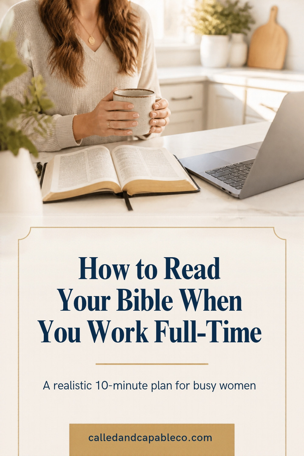 How to Read Your Bible When You Work Full-Time