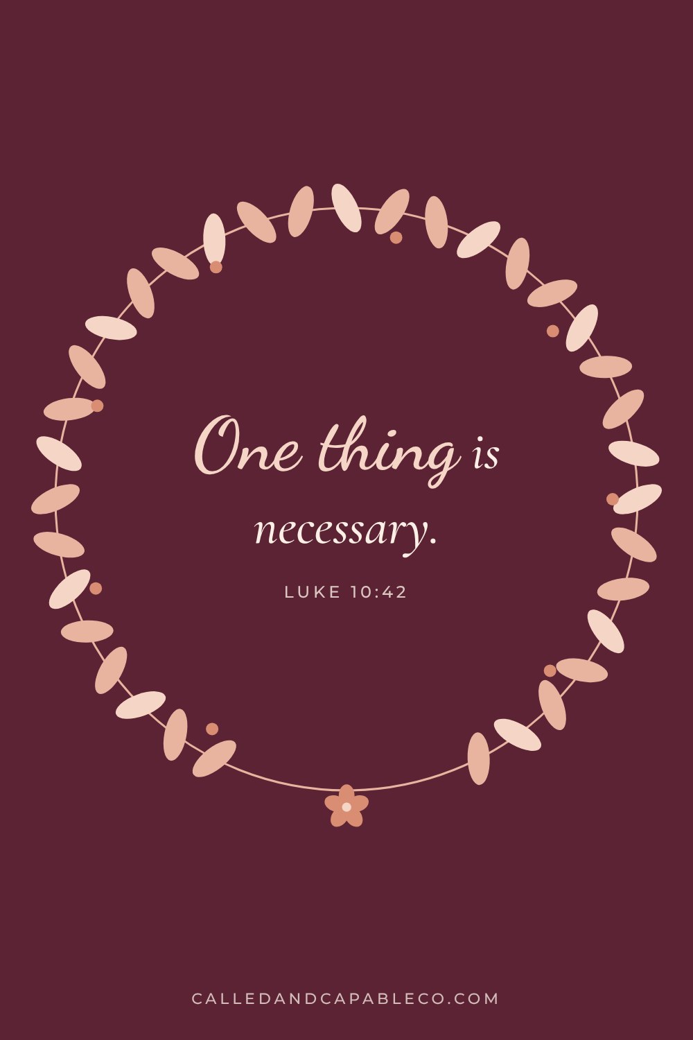 Bible verse graphic: One thing is necessary. Luke 10:42
