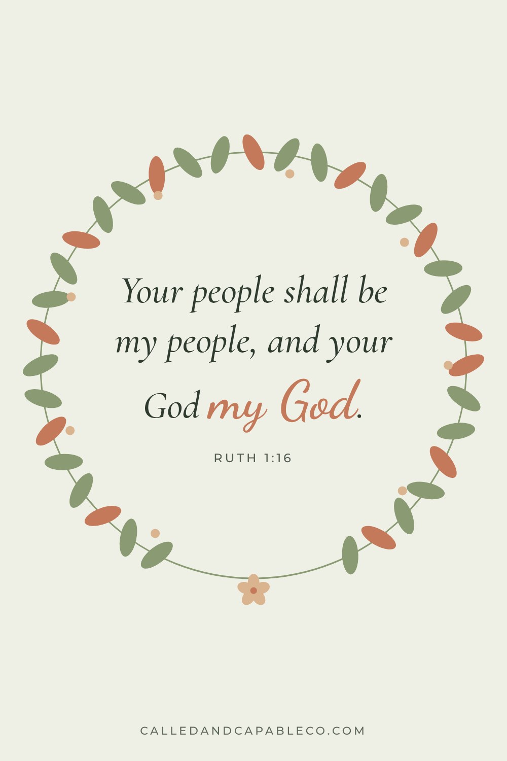 Bible verse graphic: Your people shall be my people, and your God my God. Ruth 1:16