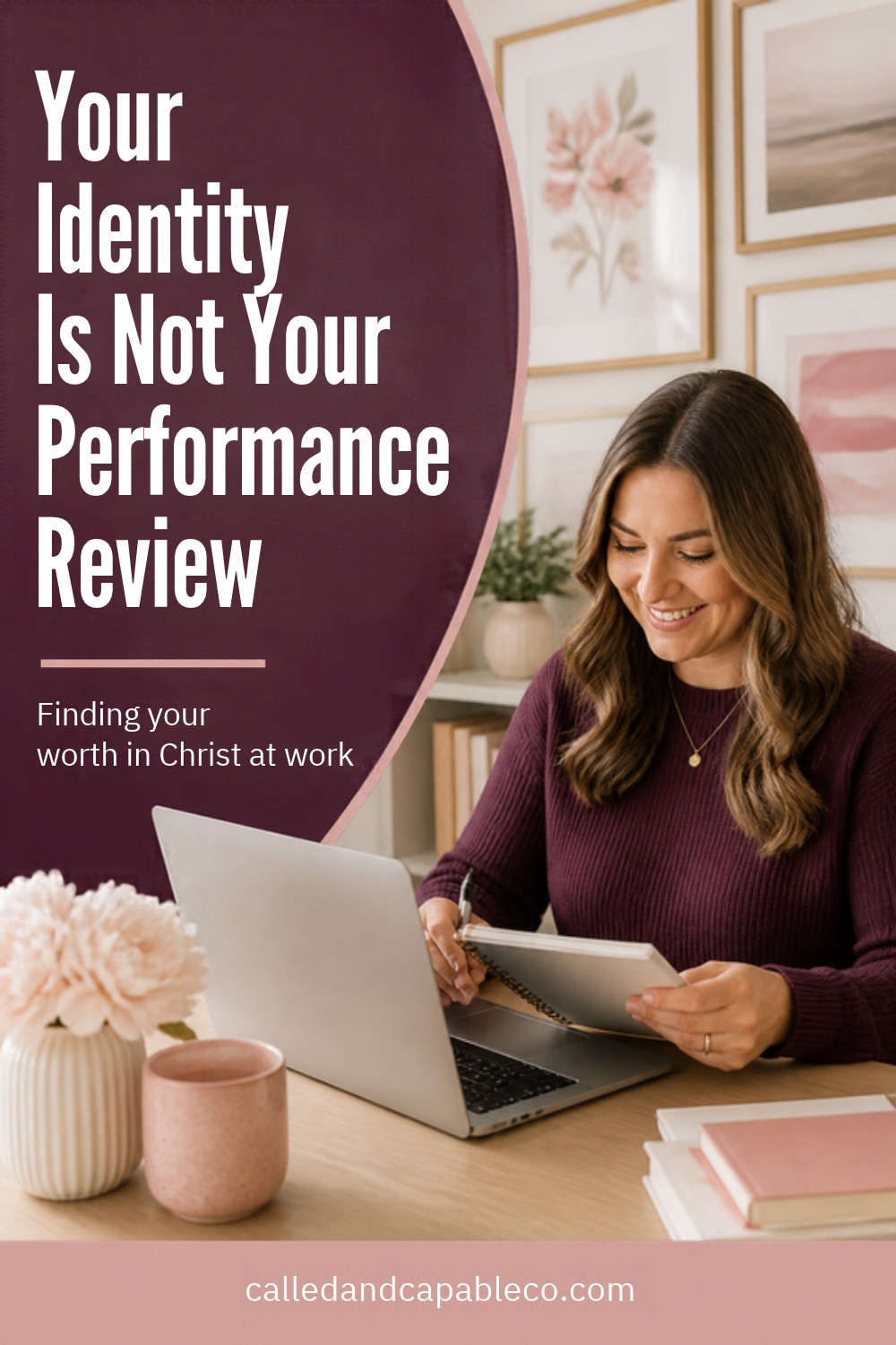 Your Identity Is Not Your Performance Review